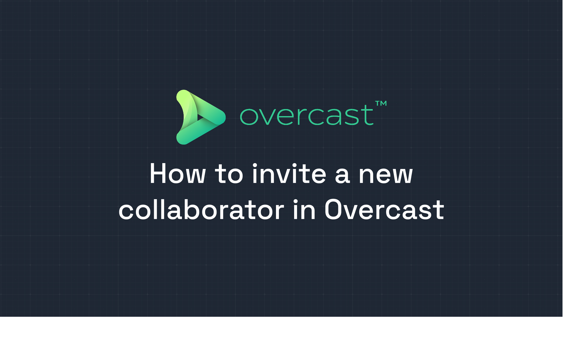 How to invite a new collaborator in Overcast