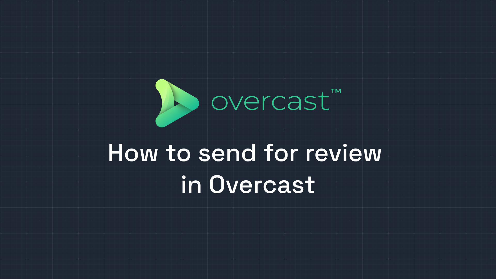 How to send for review in Overcast